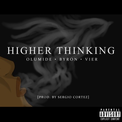 Higher Thinking (feat. Byron & Vier) | Boomplay Music