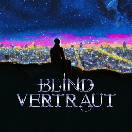 Blind Vertraut ft. Stunner | Boomplay Music