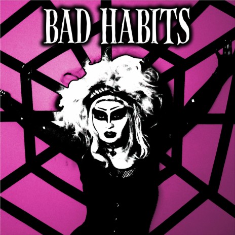 Bad Habits | Boomplay Music