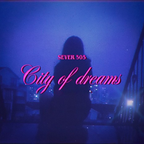 city of dreams | Boomplay Music