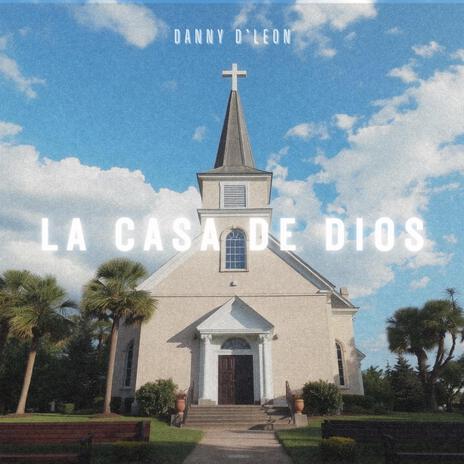 LA CASA DE DIOS | Boomplay Music