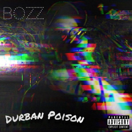 Durban Poison | Boomplay Music