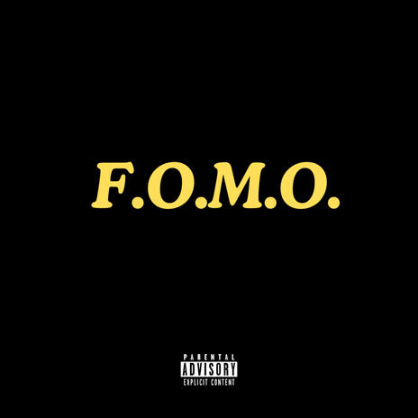 F.O.M.O. | Boomplay Music