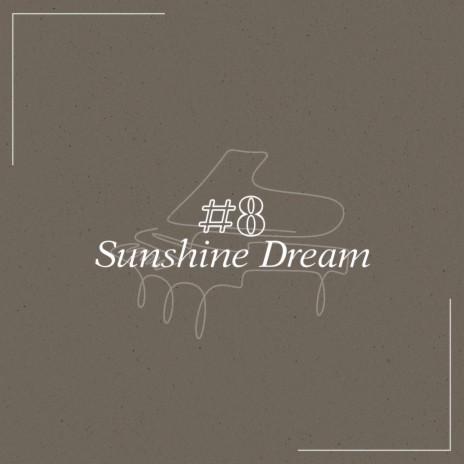 Sunshine Dream | Boomplay Music