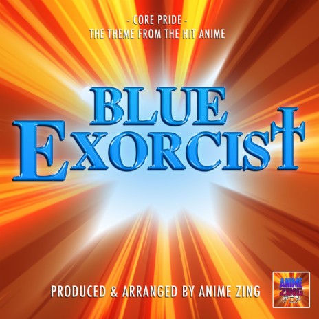 Core Pride (From Blue Exorcist) | Boomplay Music