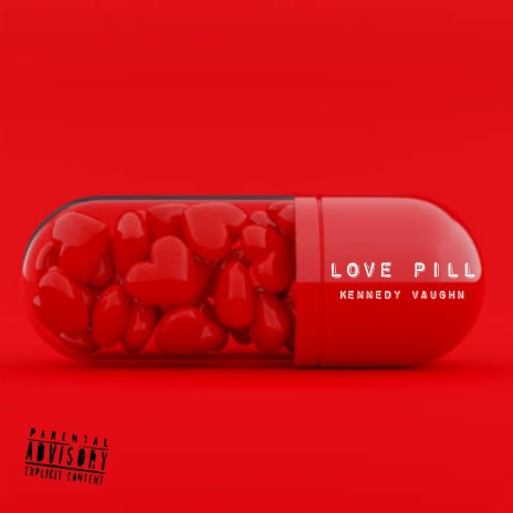 Love Pill | Boomplay Music