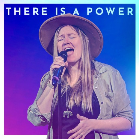 There Is A Power ft. Sonja Martin | Boomplay Music