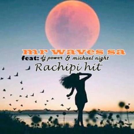 Rachipi ft. dj power & michael night | Boomplay Music