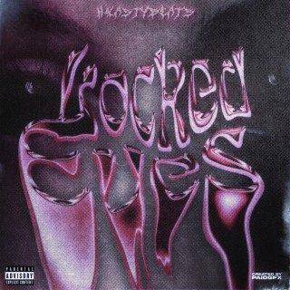 Locked Eyes lyrics | Boomplay Music