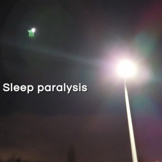 Sleep paralysis