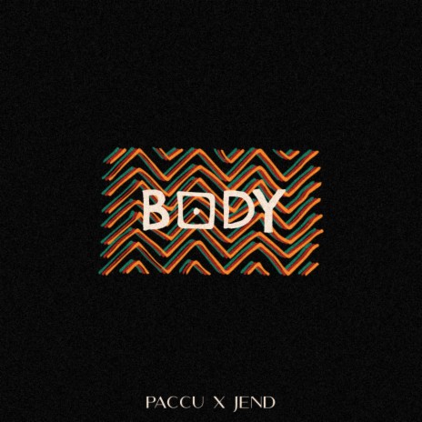 Body ft. Jend | Boomplay Music