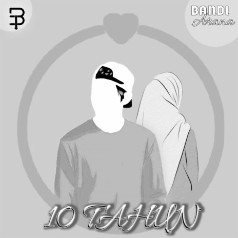 10 Tahun | Boomplay Music