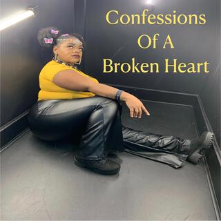 CONFESSIONS OF A BROKEN HEART