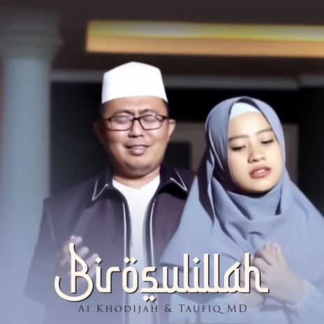 Birosulillahi Wal Badawi ft. Taufiq MD | Boomplay Music