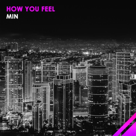 How You Feel (Original Mix) | Boomplay Music