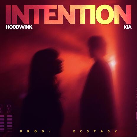 Intention ft. Kia | Boomplay Music