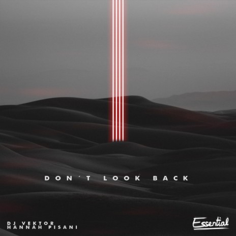 Don't Look Back ft. Hannah Pisani | Boomplay Music