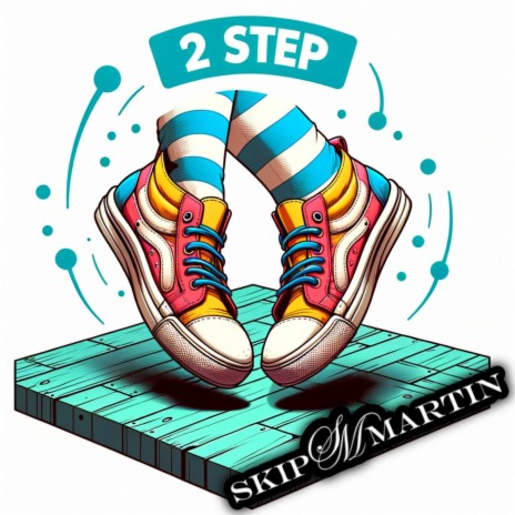 2 Step ft. Art Saenz | Boomplay Music