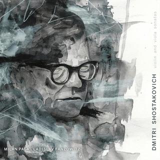 Shostakovich: Violin and Viola Sonatas