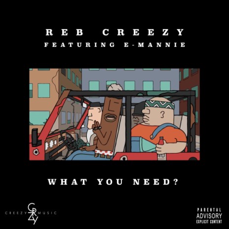 What You Need ft. E-Mannie