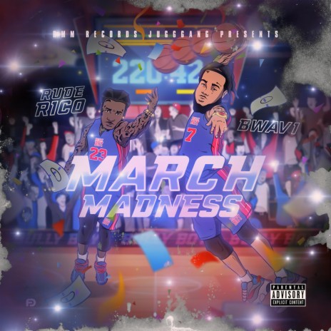 March Madness ft. BWAVI