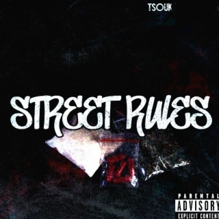 STREET RULES