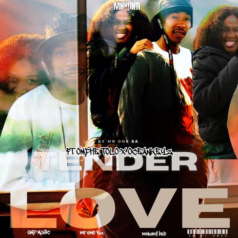 Tender Love _ (vocal Mix) ft. Omphe Tolo & Oceankeyz | Boomplay Music