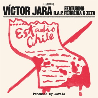 Víctor Jara ft. Zavala, R.A.P. Ferreira & Zeta lyrics | Boomplay Music