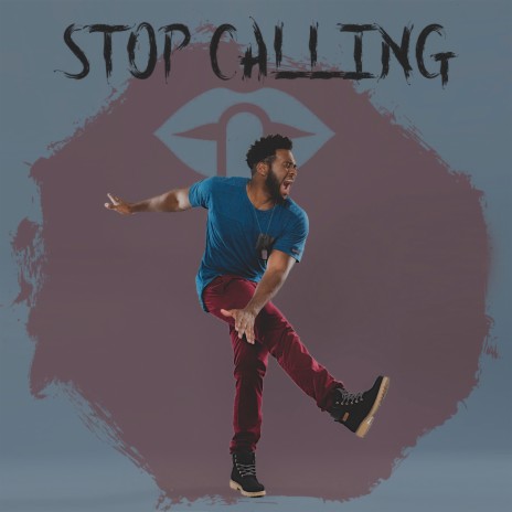 Stop calling | Boomplay Music