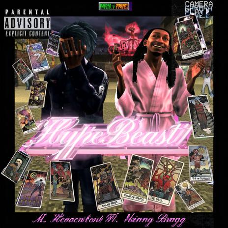 HypeBeast ft. $kinny Bragg | Boomplay Music