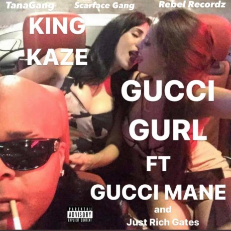 Gucci Gurl ft. Just Rich Gates