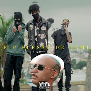 RIP BLESSD DE TEMU