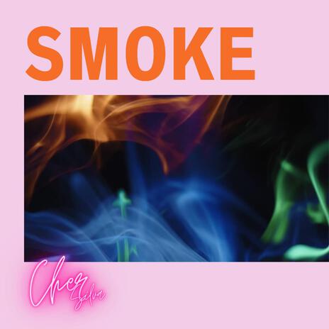 Smoke | Boomplay Music