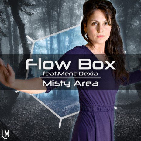 Misty Area (Extended Mix) ft. MeneDexia | Boomplay Music