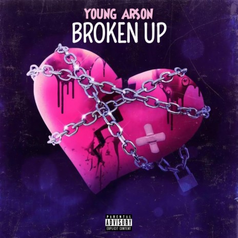 Broken Up | Boomplay Music