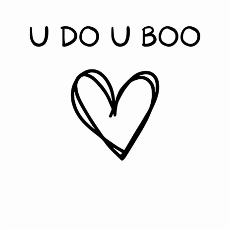 u do u boo