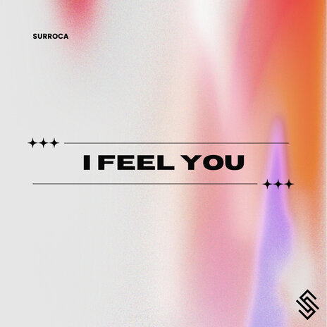 I Feel You | Boomplay Music