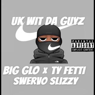 UK WIT DA GUYZ (MIX BY SWINDLE STUDIOS)