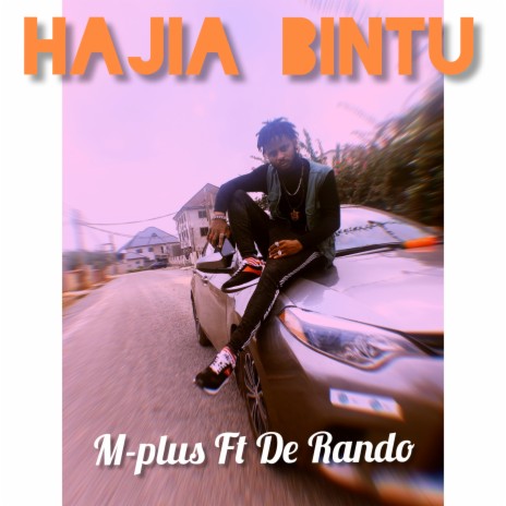 Hajia Bintu ft. De Rando