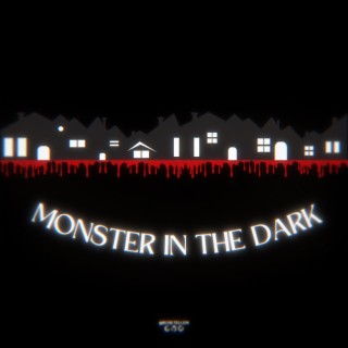 Monster in the Dark