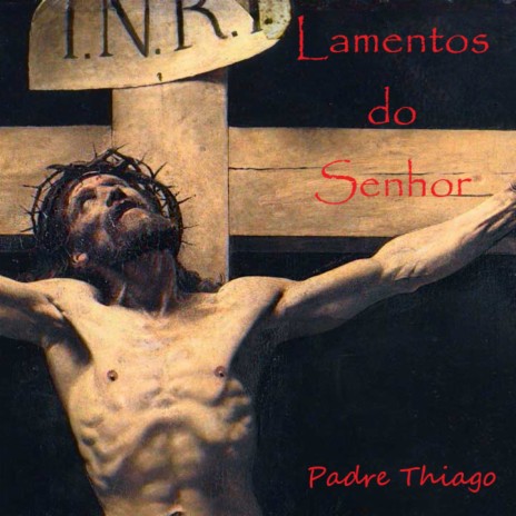 Lamentos do Senhor | Boomplay Music