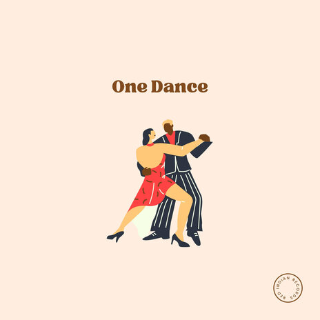 One Dance | Boomplay Music