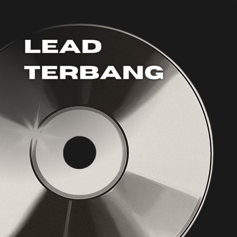 Lead Terbang | Boomplay Music