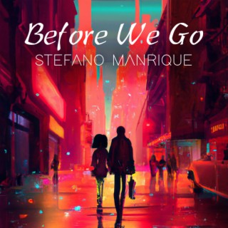 Before We Go