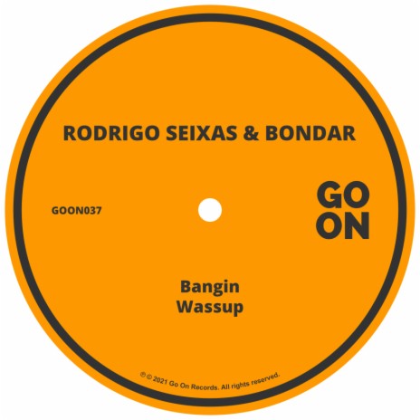 Bangin (Original Mix) ft. Bondar