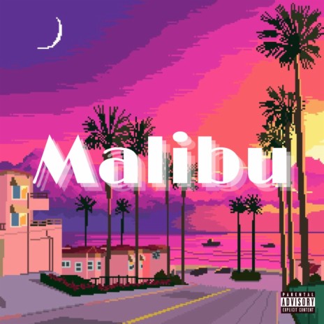 Malibu ft. YVMILO | Boomplay Music
