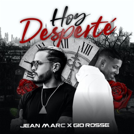 Hoy Desperté ft. Gio Rosse | Boomplay Music