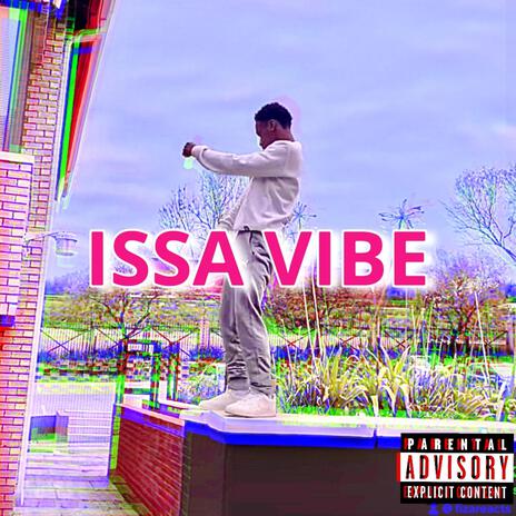 Issa Vibe | Boomplay Music