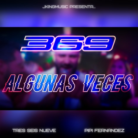 Algunas Veces | Boomplay Music