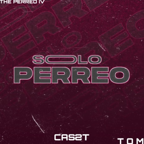 Solo Perreo | Boomplay Music